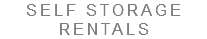 SELF STORAGE RENTALS